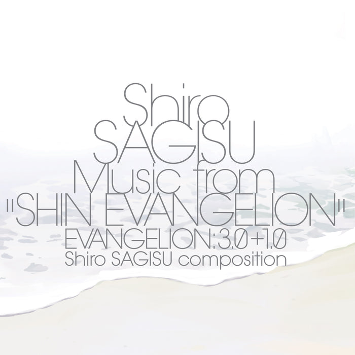 Shiro SAGISU Music from "SHIN EVANGELION" EVANGELION: 3.0+1.0. (Pre-order: Ships 10/25)